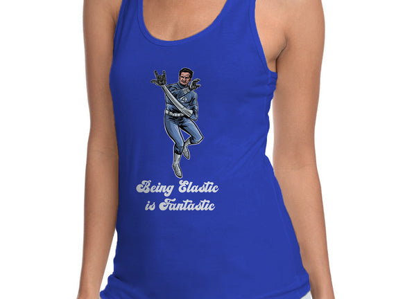 Elastic Fantastic