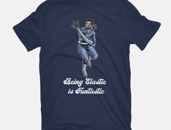 Elastic Fantastic