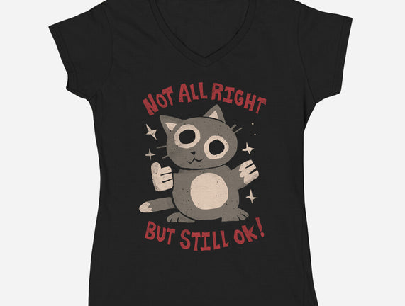 Not All Right But Still Ok