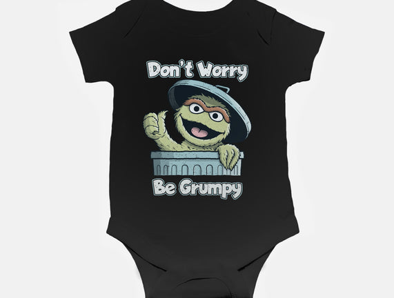 Don't Worry Be Grumpy