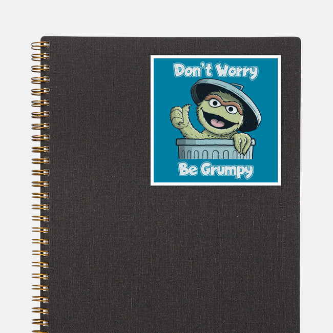 Don't Worry Be Grumpy-None-Glossy-Sticker-NMdesign