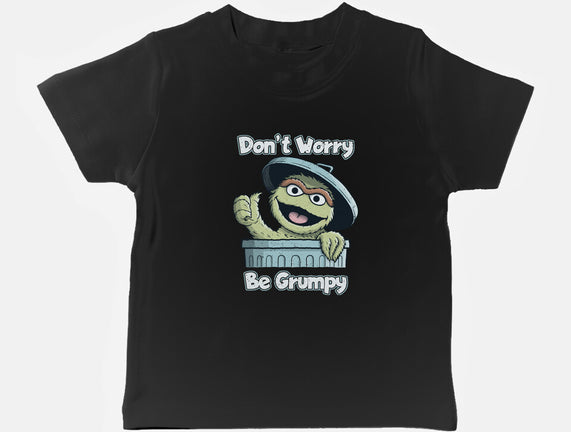 Don't Worry Be Grumpy