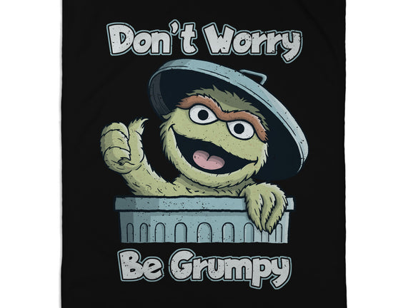 Don't Worry Be Grumpy