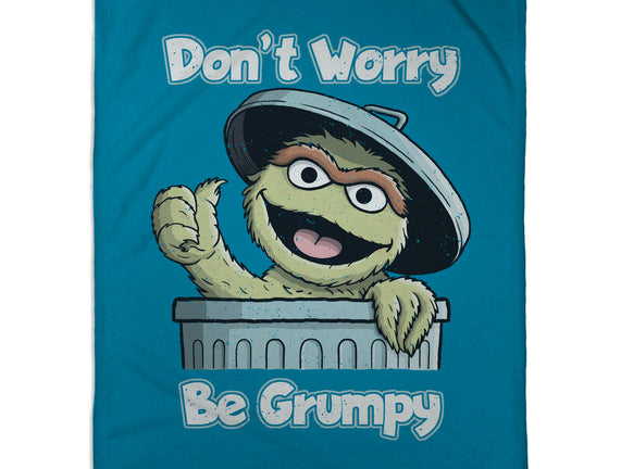 Don't Worry Be Grumpy