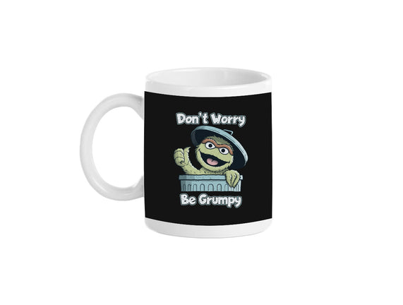 Don't Worry Be Grumpy