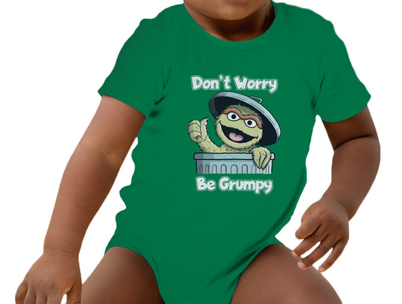 Don't Worry Be Grumpy