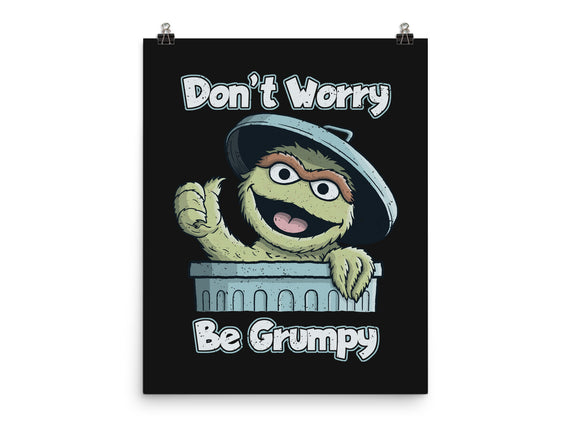 Don't Worry Be Grumpy