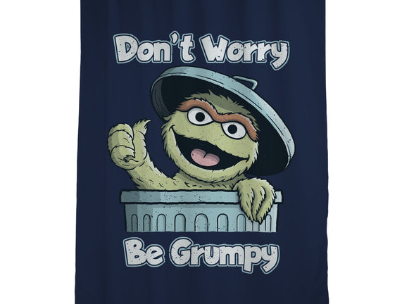 Don't Worry Be Grumpy