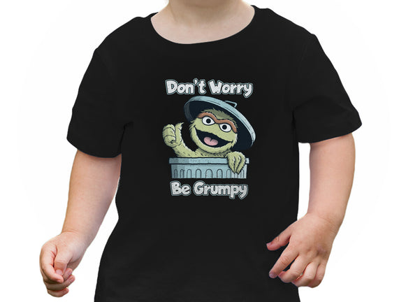 Don't Worry Be Grumpy