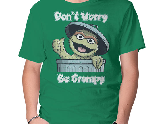Don't Worry Be Grumpy
