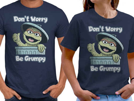 Don't Worry Be Grumpy