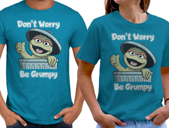 Don't Worry Be Grumpy