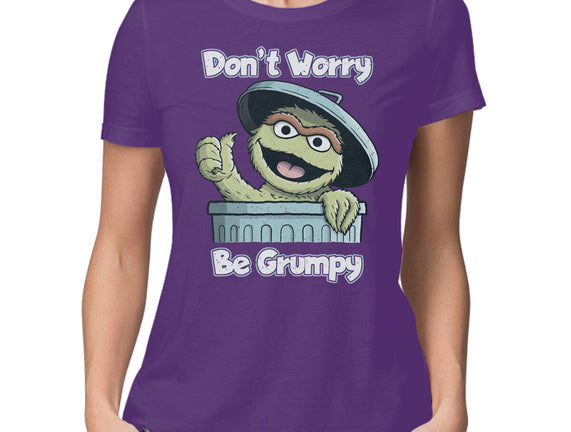 Don't Worry Be Grumpy