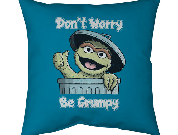 Don't Worry Be Grumpy