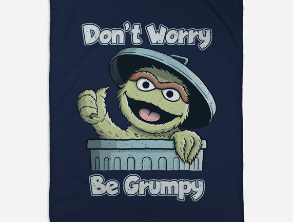 Don't Worry Be Grumpy