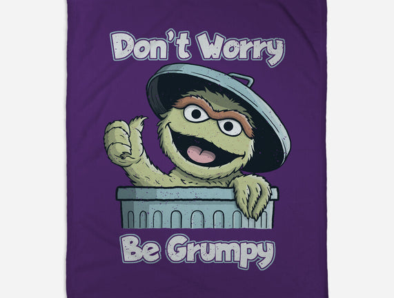 Don't Worry Be Grumpy
