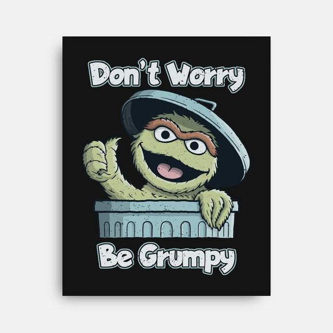 Don't Worry Be Grumpy-None-Stretched-Canvas-NMdesign