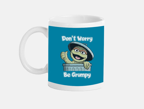 Don't Worry Be Grumpy