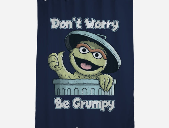Don't Worry Be Grumpy