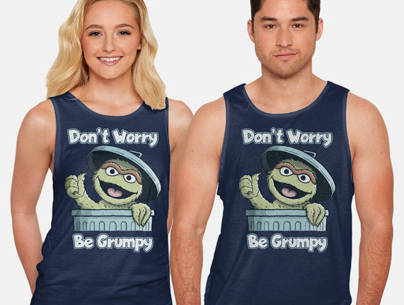 Don't Worry Be Grumpy