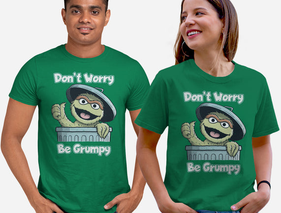 Don't Worry Be Grumpy