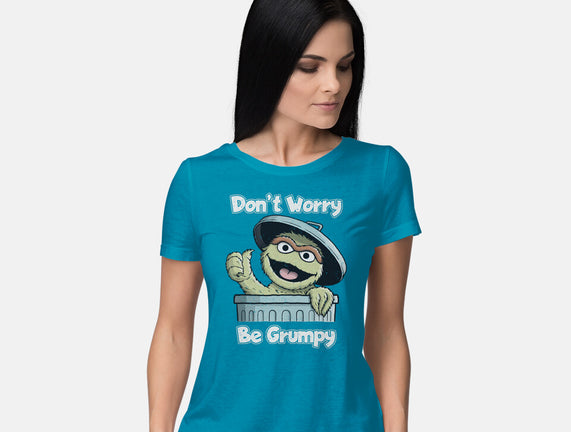 Don't Worry Be Grumpy