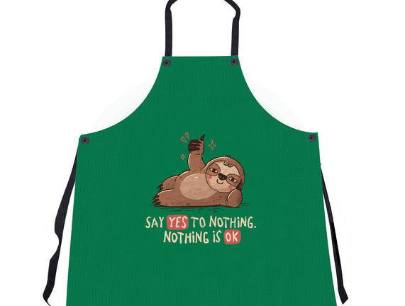 Say Yes To Nothing