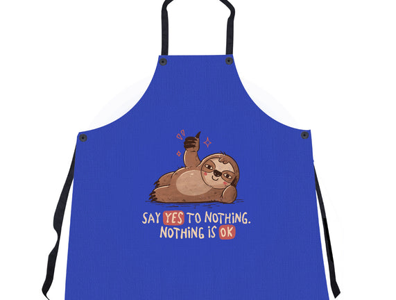 Say Yes To Nothing