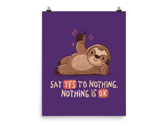 Say Yes To Nothing