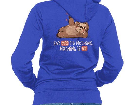 Say Yes To Nothing