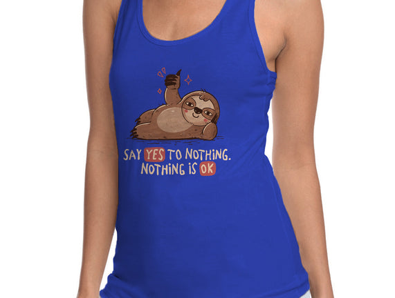 Say Yes To Nothing