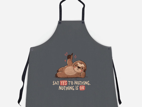 Say Yes To Nothing