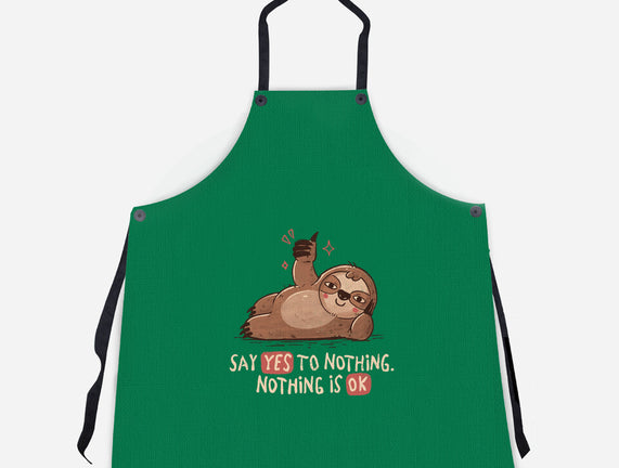 Say Yes To Nothing