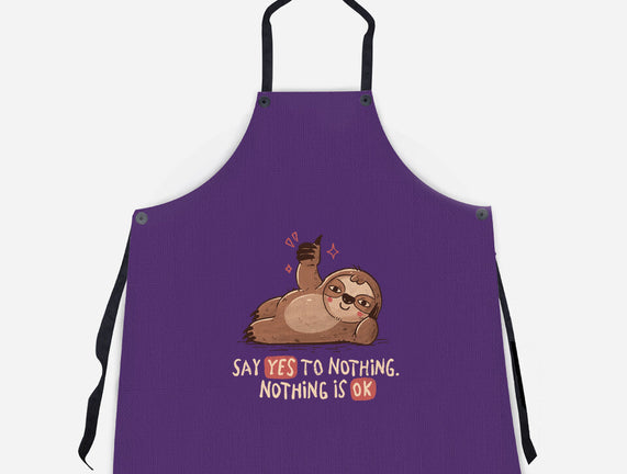 Say Yes To Nothing