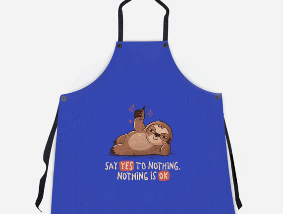 Say Yes To Nothing