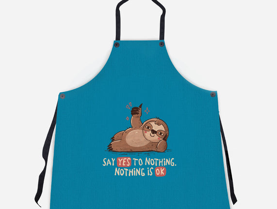 Say Yes To Nothing