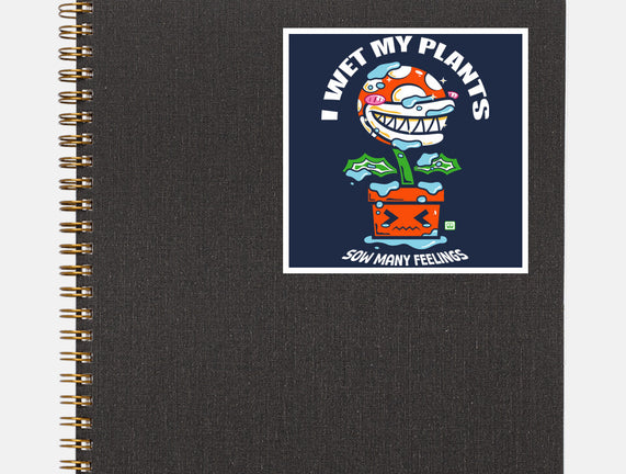 I Wet My Plants