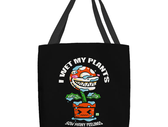 I Wet My Plants