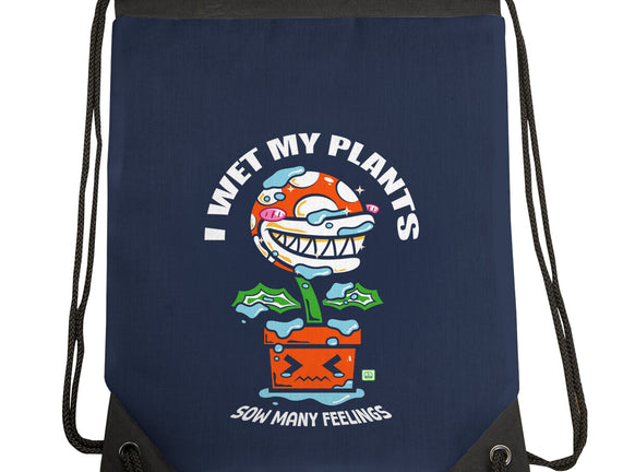 I Wet My Plants