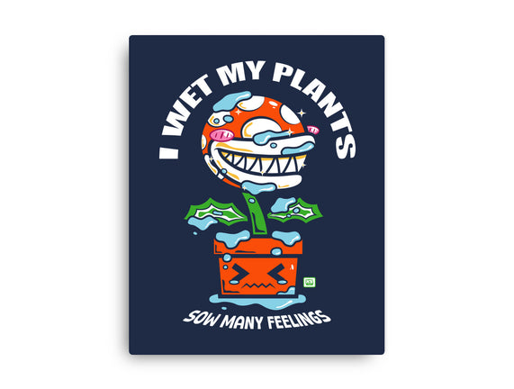 I Wet My Plants