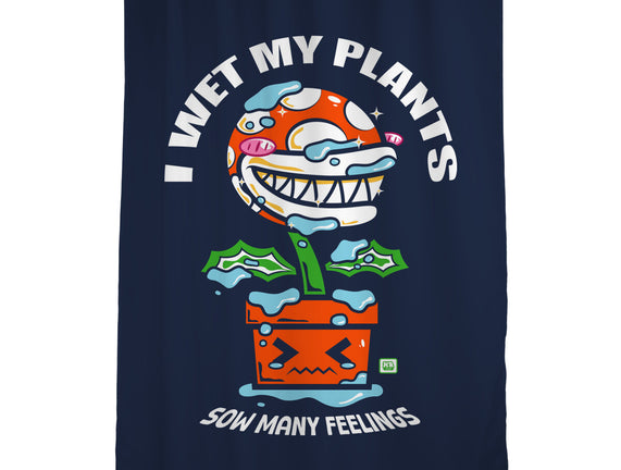 I Wet My Plants