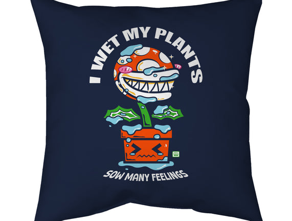 I Wet My Plants