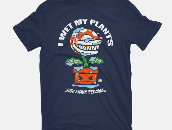 I Wet My Plants