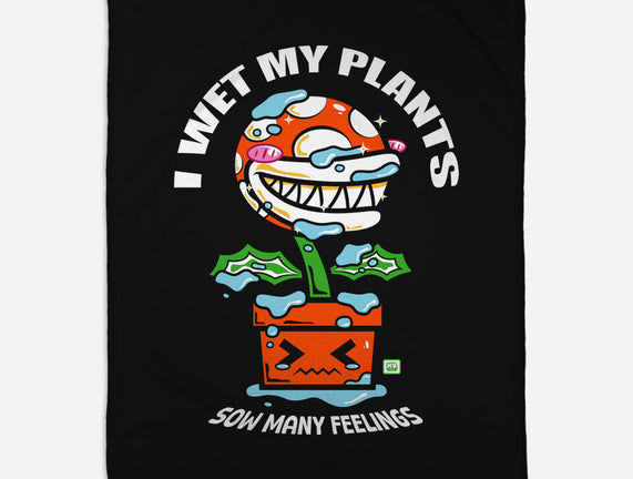 I Wet My Plants