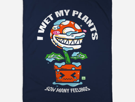 I Wet My Plants