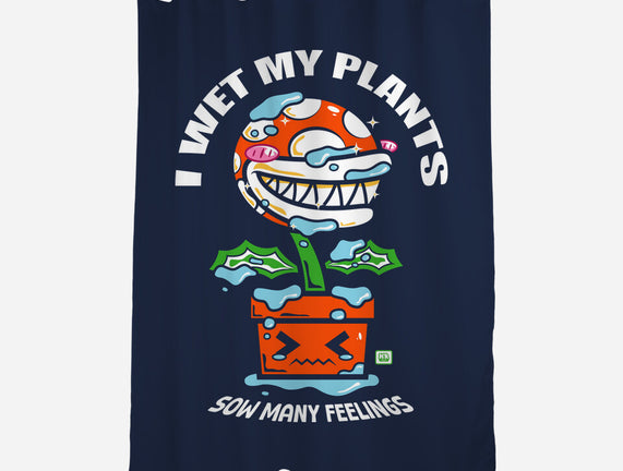 I Wet My Plants