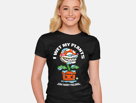 I Wet My Plants
