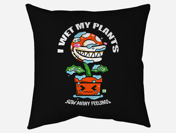 I Wet My Plants
