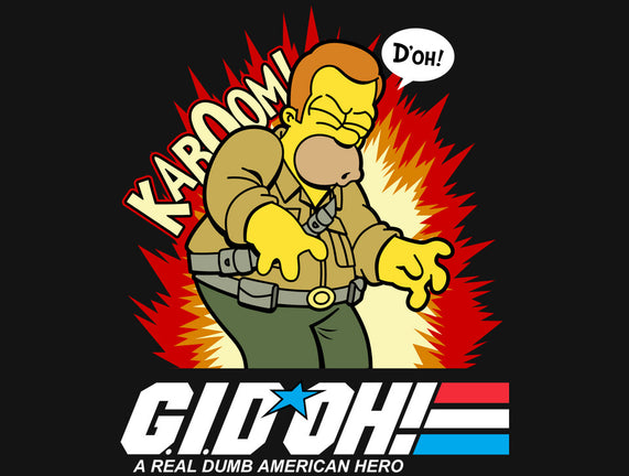 A Real Dumb American Hero