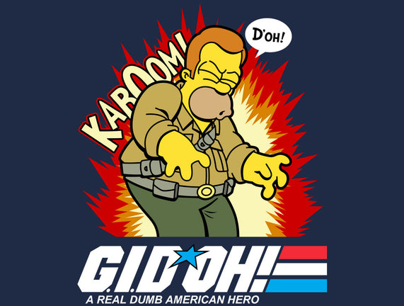 A Real Dumb American Hero